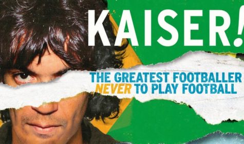 Kaiser! The Greatest Footballer Never to Play Football